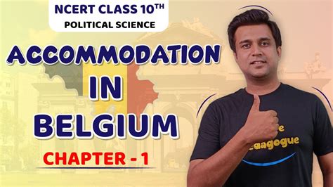 what is accommodation in belgium class 10